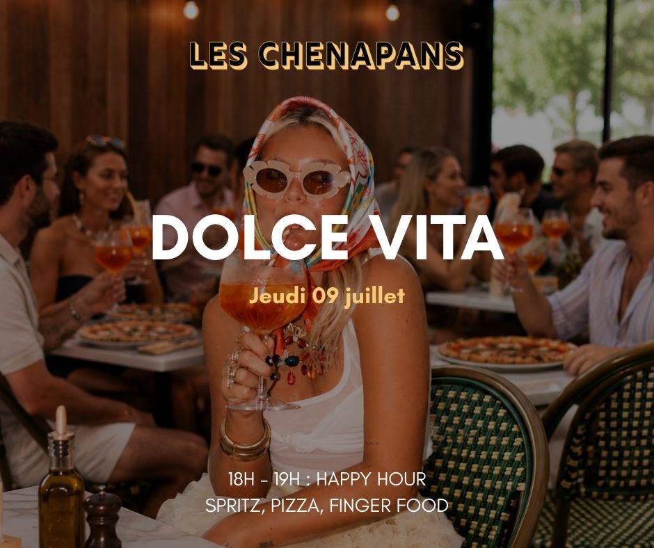 Dolce vita Les Chenapans